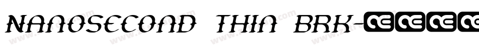 Nanosecond Thin BRK字体转换